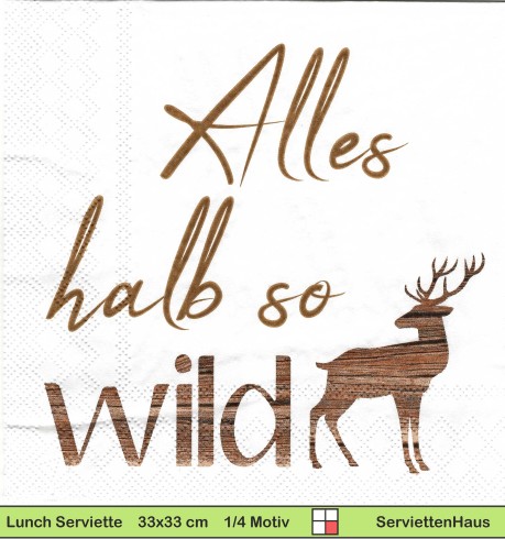 Alles halb so wild mit kleinem Hirsch - 1 Lunch Serviette