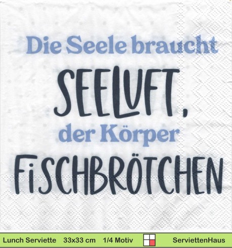 Die Seele braucht Seeluft der Körper Fischbrötchen - 1 Paket mit 20 Servietten