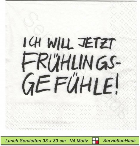 Ich will jetzt Frühlingsgefühle - 1 Lunch Serviette
