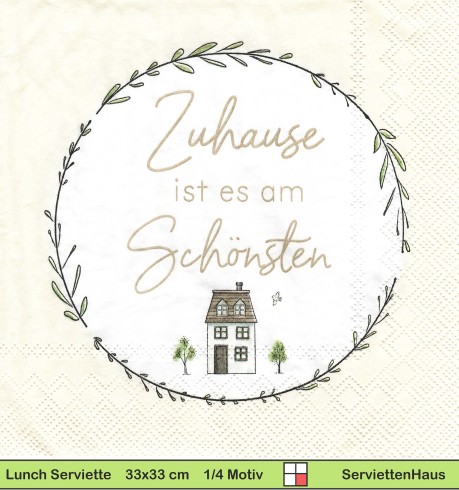 Zuhause ist es am Schönsten - 1 Lunch Serviette