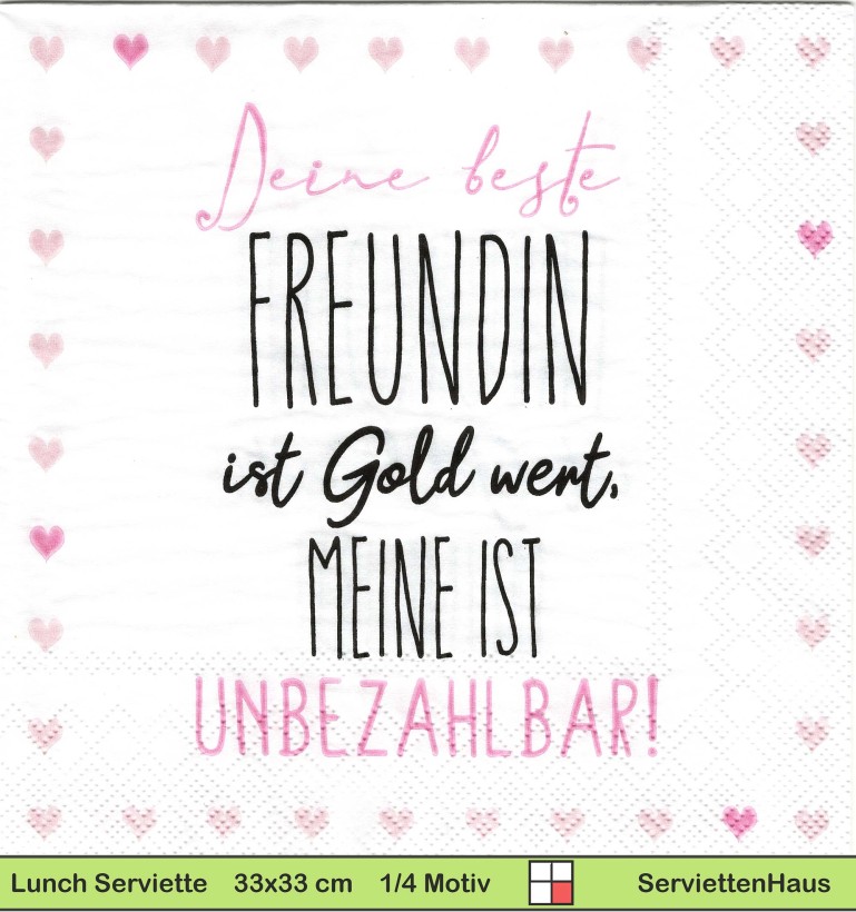 Deine beste Freundin ist Gold wert meine ist unbezahlbar - 1 Lunch Serviette