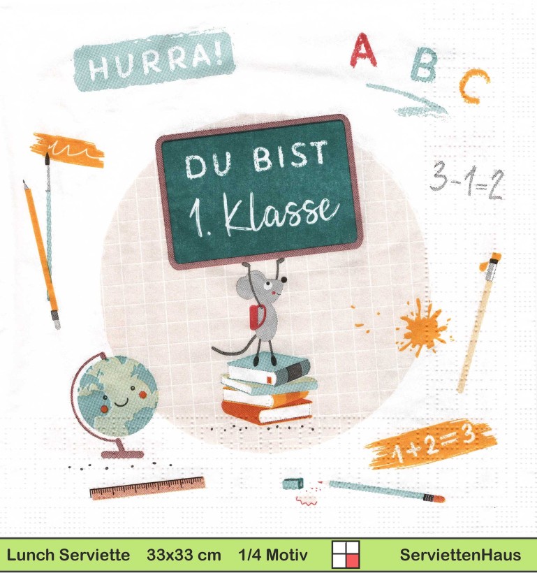 Du bist 1. Klasse - 1 Lunch Serviette