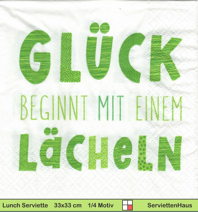 Glück beginnt mit einem Lächeln - 1 Lunch Serviette