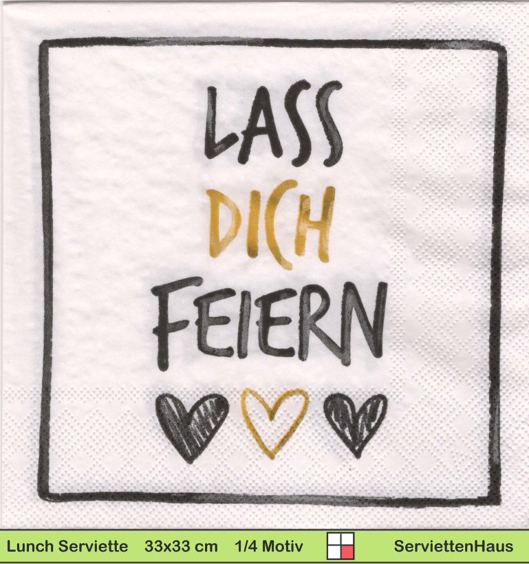 Lass dich feiern - 1 Lunch Serviette