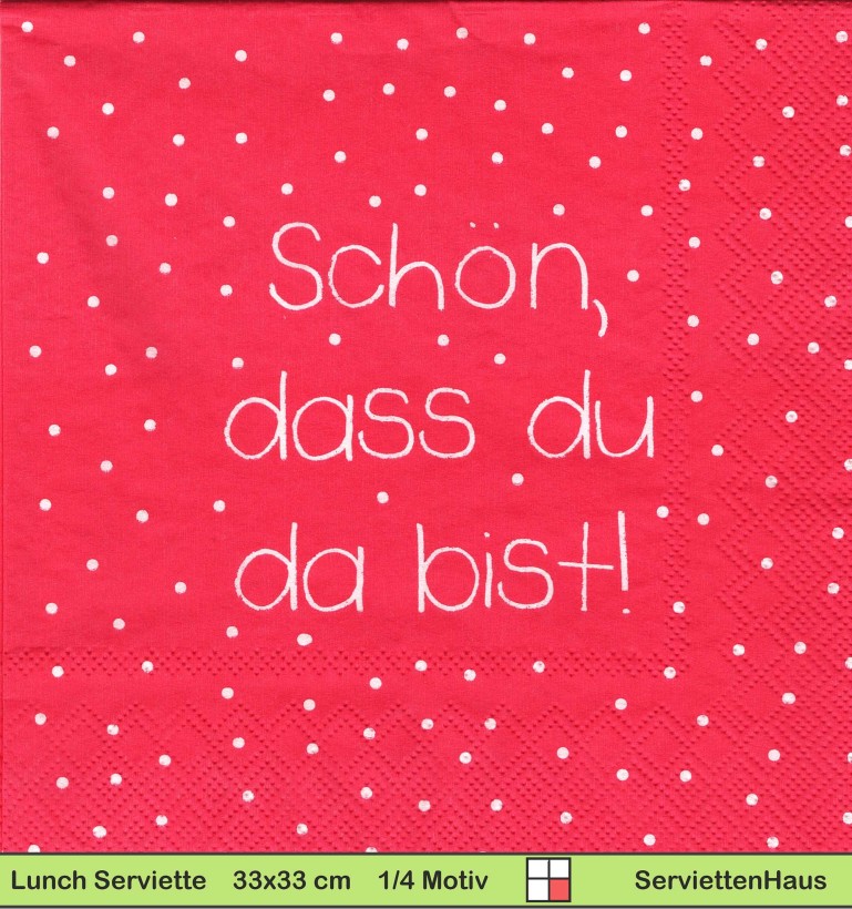 Schön dass du da bist auf pink - 1 Lunch Serviette