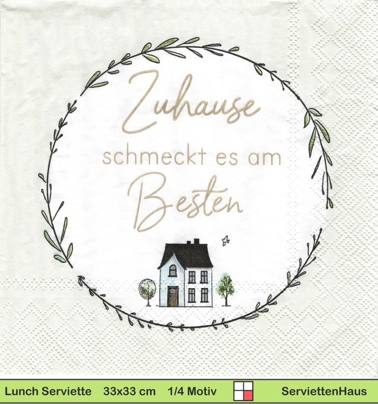 Zuhause schmeckt es am Besten - 1 Lunch Serviette